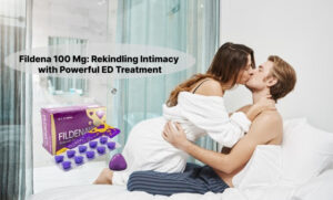Fildena 100 Mg: Rekindling Intimacy ED Pill